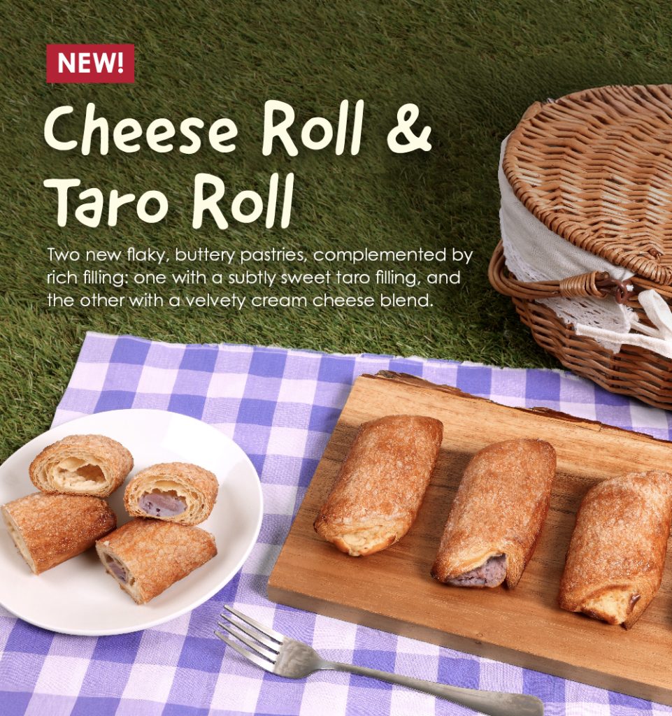 New! Cheese Roll & Taro Roll | Two new flaky, buttery pastries, complemented by rich filling: one with a subtly sweet taro filling, and the other with a velvety cream cheese blend.