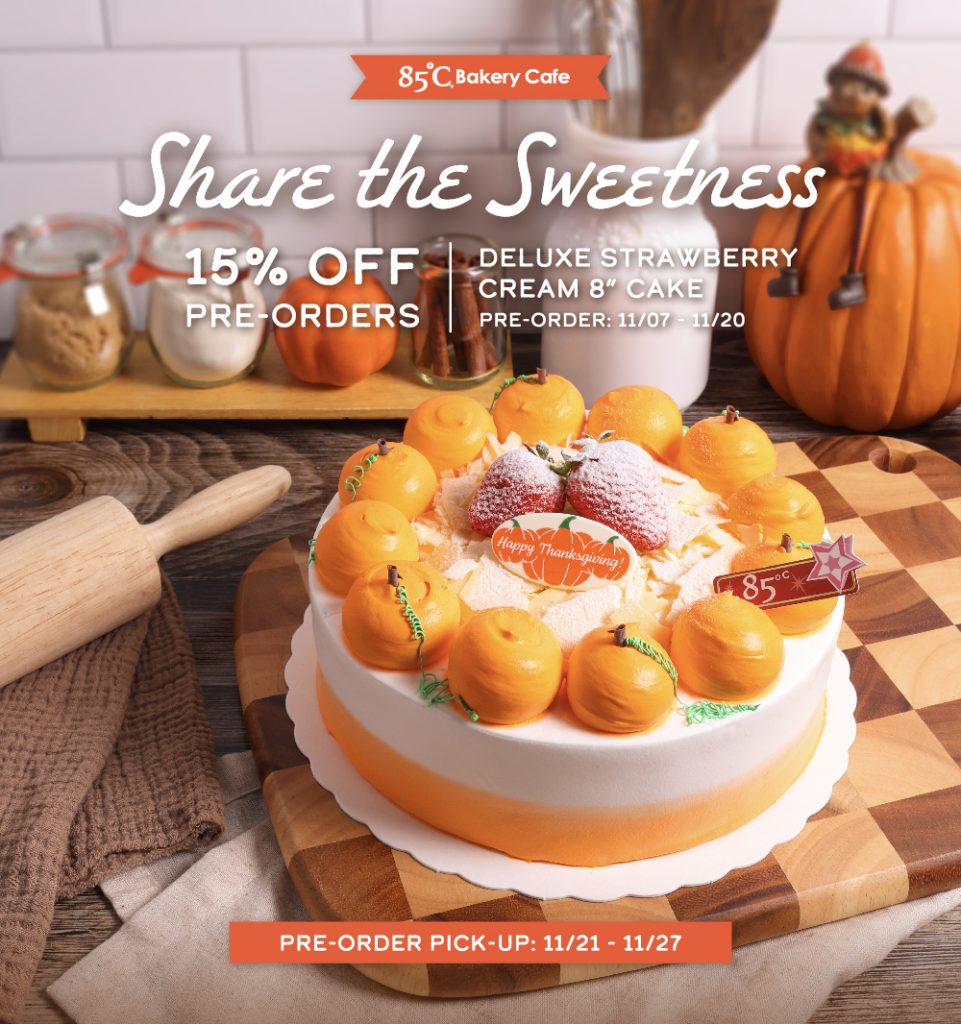 Share the Sweetness | 15% OFF Pre-Orders | Deluxe Strawberry Cream 8" Cake | Pre-order: 11/07 - 11/20 | Pre-order pick-up: 11/21 - 11/27