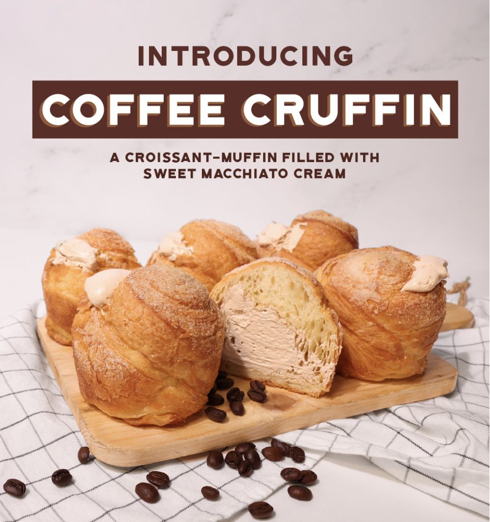 Introducing: Coffee Cruffin: A croissant-muffin filled with sweet macchiato cream