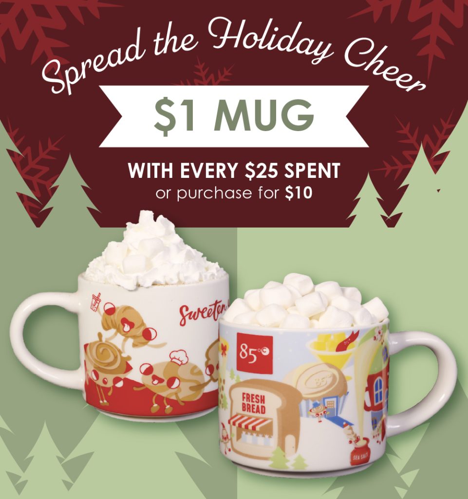 Spread the Holiday Cheer | $1 Mug with every $25 spent or purchase for $10