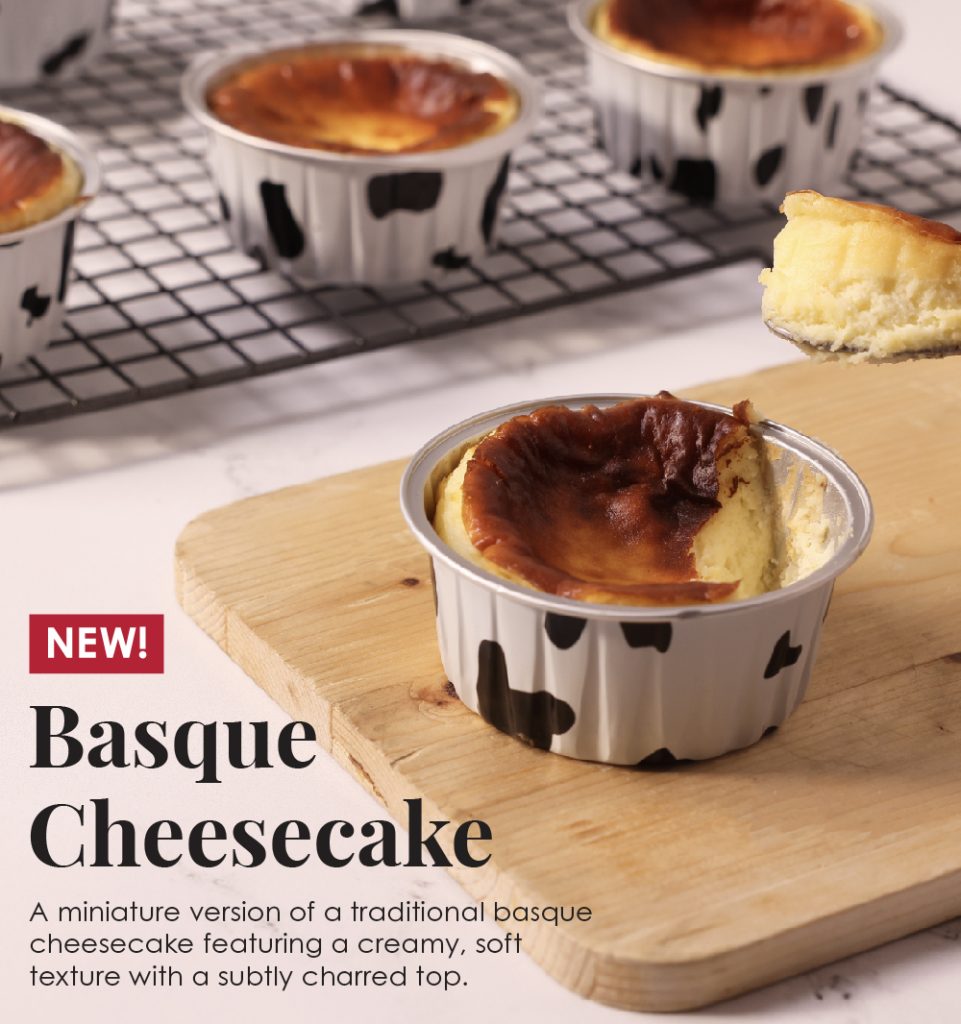NEW! Basque Cheesecake: A miniature version of a traditional basque cheesecake featuring a creamy, soft texture with a subtly charred top.