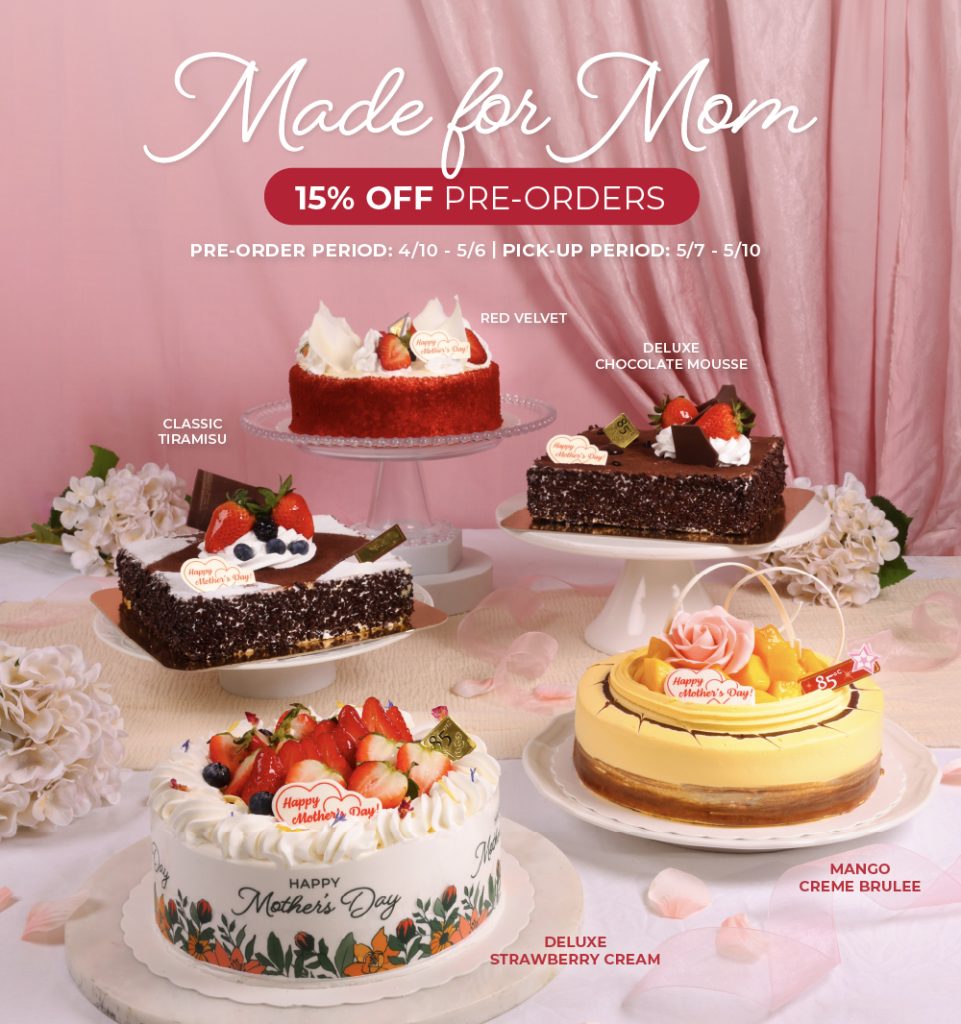 Made For Mon | 15% OFF PRE-ORDERS | Pre-Order Period: 4/10 - 5/6 | Pick Up Period: 5/7 - 5/10 | Classic Tiramisu, Red Velvet, Deluxe Chocolate Mousse, Deluxe Strawberry Cream, Mango Brulee